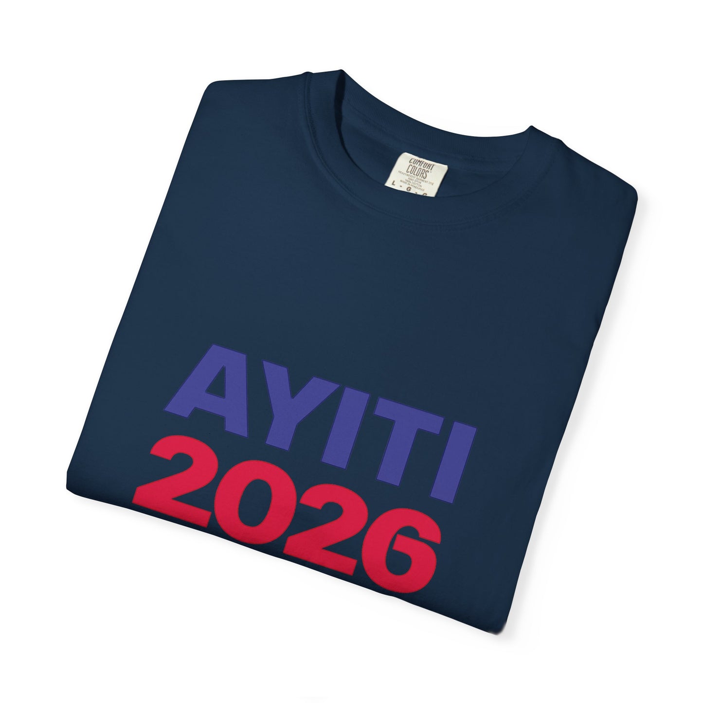 Ayiti 2026 T-Shirt — Haitian Pride Election Tee