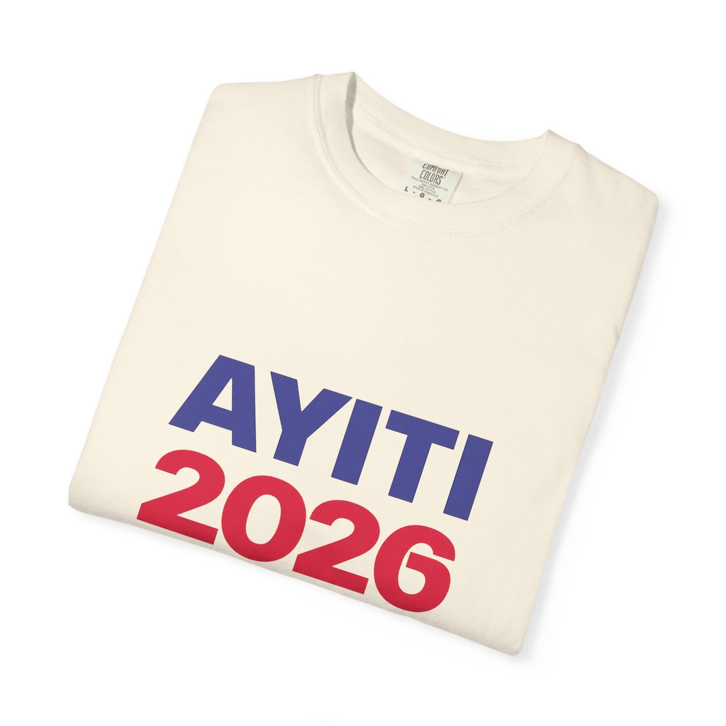 Ayiti 2026 T-Shirt — Haitian Pride Election Tee